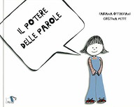 Il potere delle parole. Ediz. a colori