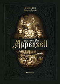 L'étonnante Famille Appenzell