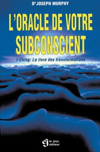 L'Oracle de votre subconscient