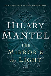 The Mirror & the Light