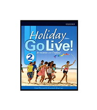 Go live holiday. Student book. Per la Scuola media. Con espansione online.
