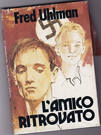 Uhlman F. - L'AMICO RITROVATO. ROMANZO