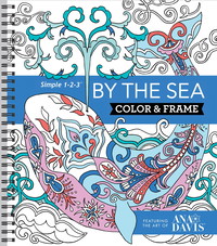 Color & Frame - By the Sea (Adult Coloring Book)