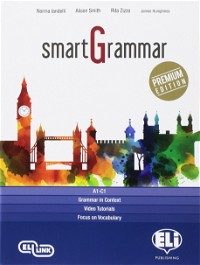 Smartgrammar premium. Per le Scuole superiori. Con e-book. Con espansione online [Lingua inglese]