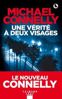 Une vérité à deux visages (Harry Bosch t. 23)