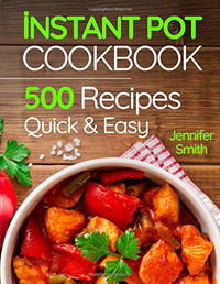 Instant Pot Pressure Cooker Cookbook