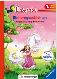 Einhorngeschichten - Leserabe 1. Klasse - Erstlesebuch für Kinder ab 6 Jahren (mit Mildenberger Silbenmethode)