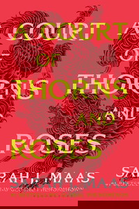 A Court of Thorns and Roses