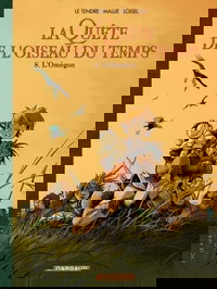 La Quête de l'Oiseau du Temps - Avant la Quête - L'Omégon