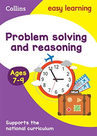 Collins Easy Learning KS2 – Problem Solving and Reasoning Ages 7-9