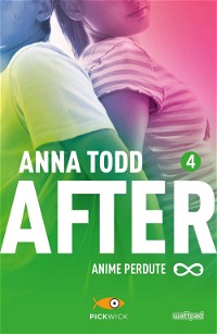Anime perdute. After (Vol. 4)