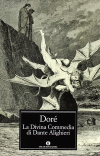 La Divina Commedia di Dante Alighieri. Ediz. illustrata