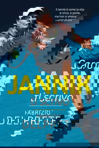 Caro Jannik ti scrivo
