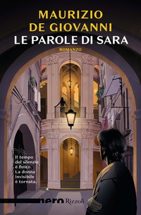 Le parole di Sara (Nero Rizzoli) (Le indagini di Sara Vol. 2)