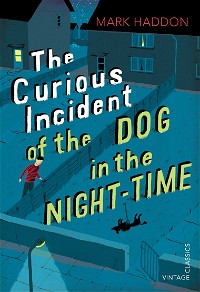 THE CURIOUS INCIDENT OF THE DOG IN THE NIGHT TIME