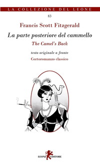 La parte posteriore del cammello. Ediz. italiana e inglese