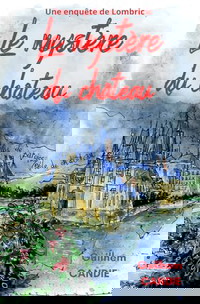 Le mystère du château (Les enquêtes de Lombric) (French Edition)