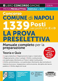 Concorso Comune di Napoli 1339 Posti vari profili (cat. C e D) – La prova preselettiva - Manuale completo per la preparazione