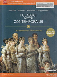 I classici nostri contemporanei. Nuovo esame di Stato. Per le Scuole superiori. Con e-book. Con espansione online