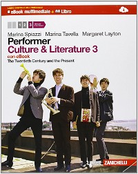 Performer. Culture and literature. Per le Scuole superiori. Con DVD-ROM. Con espansione online [Lingua inglese]