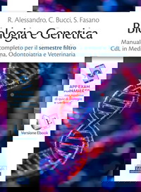 Manuale di Biologia e Genetica per il semestre filtro Medicina, Odontoiatria e Veterinaria