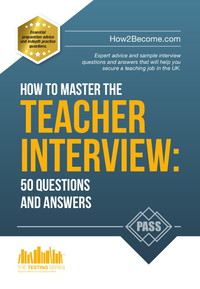 How to Master the TEACHER INTERVIEW