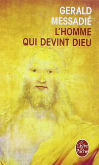 L'Homme qui devint Dieu