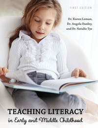 Teaching Literacy in Early and Middle Childhood