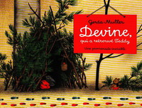 Devine, qui a retrouvé Teddy