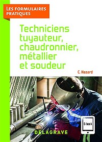 Techniciens tuyauteur, chaudronnier, métallier et soudeur CAP, Bac Pro (2021)