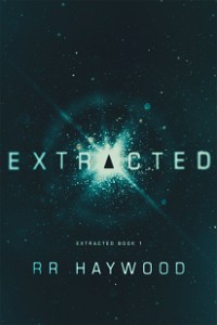 Extracted (Extracted Trilogy Book 1)