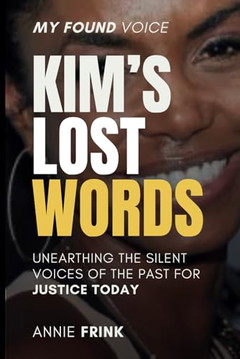 Kim's Lost Words, My Found Voice