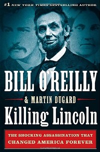 Killing Lincoln (Bill O'Reilly's Killing)