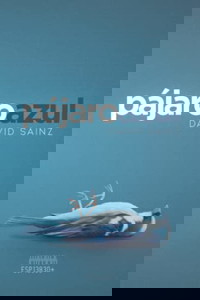 Pájaro azul (Spanish Edition)