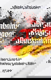 Der geheime Krieg gegen Deutschland