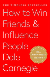 How to Win Friends & Influence People (Dale Carnegie Books)