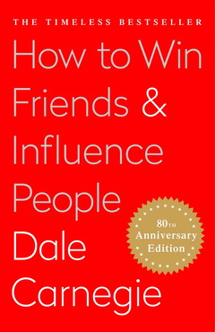 How to Win Friends & Influence People (Dale Carnegie Books)