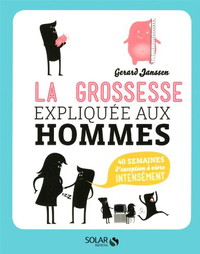 La grossesse expliquée aux hommes