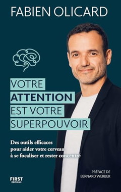 Votre attention est votre superpouvoir