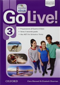 Go live. Student's book-Workbook-Trainer. Per la Scuola media. Con CD Audio. Con e-book. Con espansione online (Vol. 3)