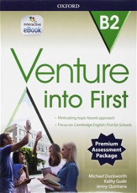 Venture into first. B2. Student's book-Workbook. Per le Scuole superiori. Con e-book. Con 3 espansioni online. Con CD-Audio