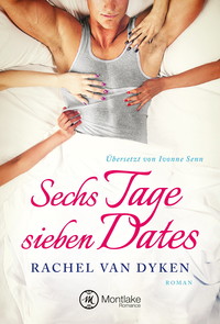 Sechs Tage – sieben Dates