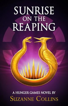 Sunrise on the Reaping (A Hunger Games Novel) (The Hunger Games)