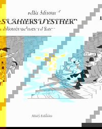 Les Cahiers d'Esther - Tome 9 Histoires de mes 18 ans