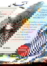 Il giardino segreto. Ediz. integrale