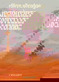 Dernières nouvelles de la terre