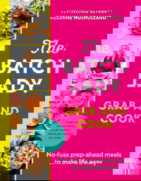 The Batch Lady Grab and Cook