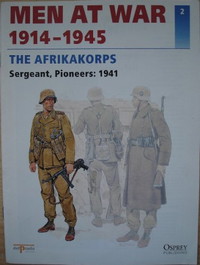Men At War. 1914-1945. The Afrikakorps