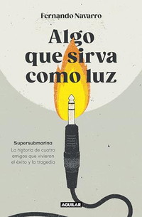 Algo que sirva como luz