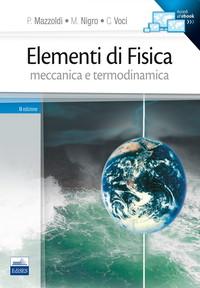 Elementi di fisica. Meccanica, termodinamica (Vol. 1)
